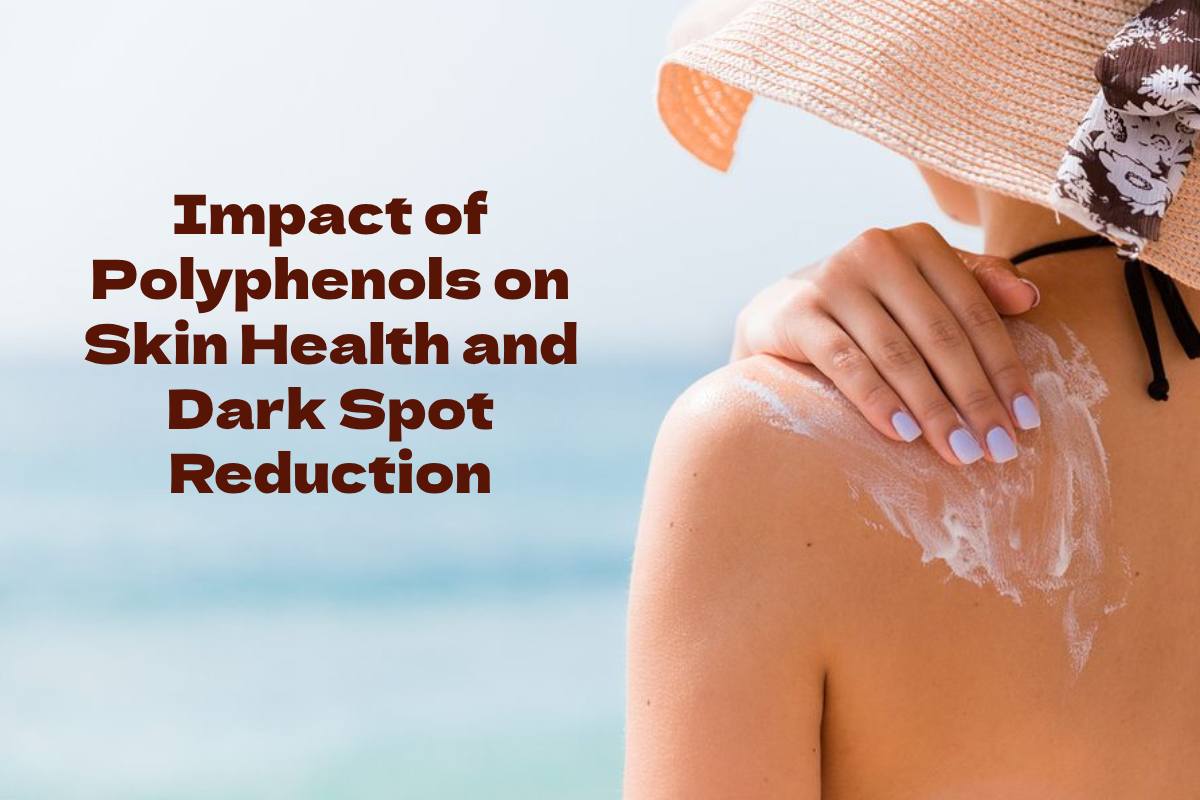 Polyphenols on Skin